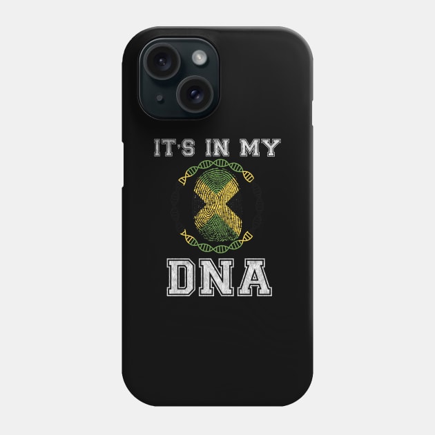 Jamaica  It's In My DNA - Gift for Jamaican From Jamaica Phone Case by Country Flags