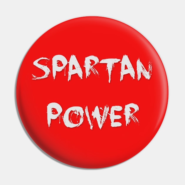 Spartan Power This is Sparta Pin by DesignsbyZazz