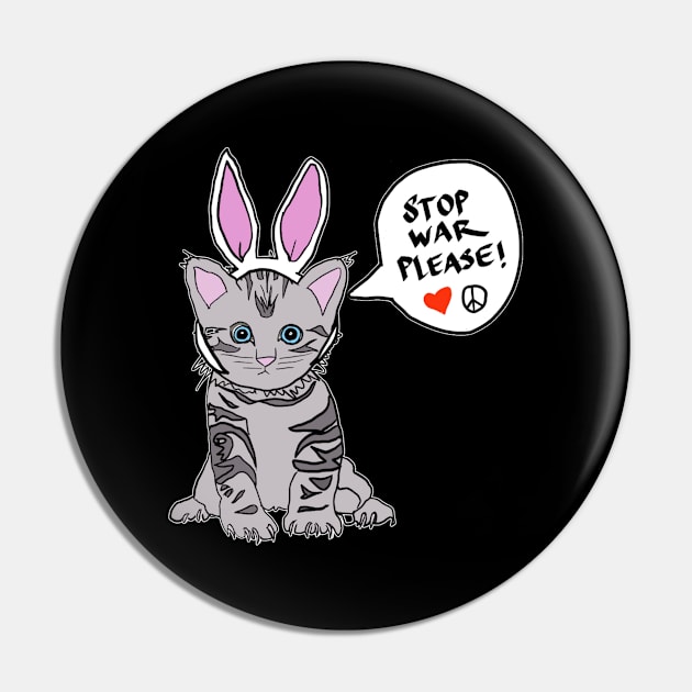 Please Stop The War Easter Cat Kitty statement shirt Pin by design-lab-berlin