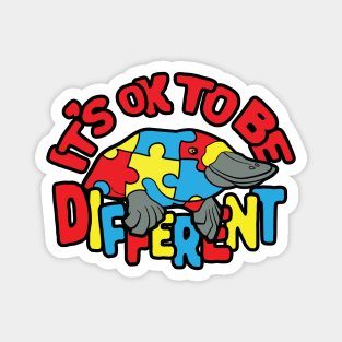 Autism Awareness Platypus It's OK To Be Different Magnet