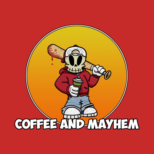 Coffee and Mayhem by Turnbolt