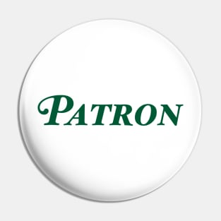 Patron Pin