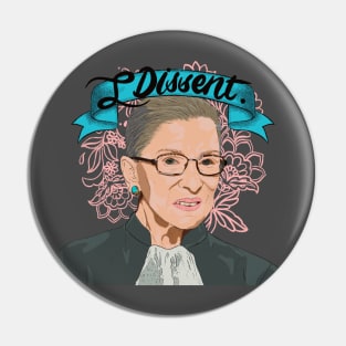 Ruth Bader Ginsburg dissent Pin