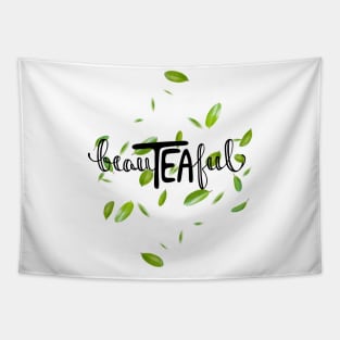 BeauTEAful Tapestry