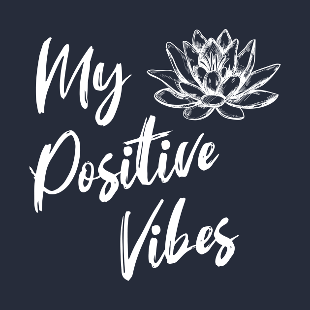 My Positive Vibes by Coffee Parade