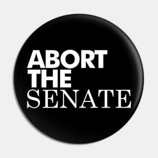 Abort The Senate, White Pin