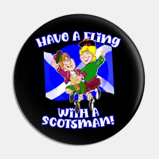 Have a Fling with a Scotsman! Pin