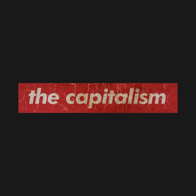 the capitalism - SIMPLE RED VINTAGE by GLOBALARTWORD