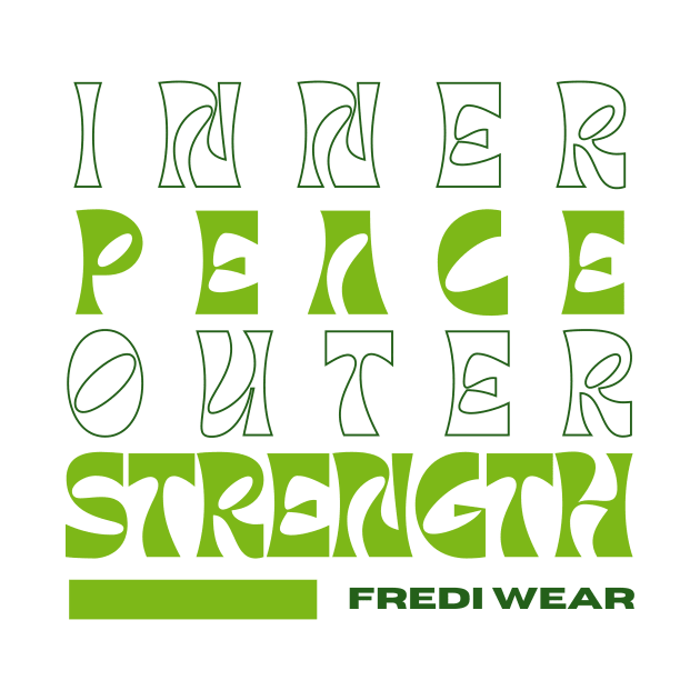 Inner Peace, Outer Strength by Fredi Wear