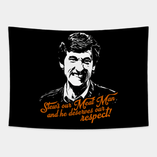 Strangers With Candy Stew the Meat Man Tapestry