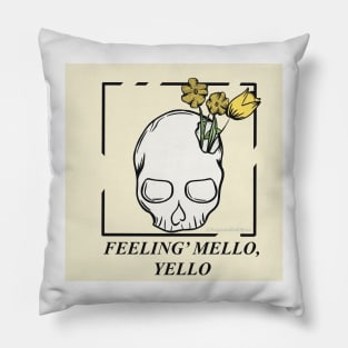 Feeling mello, yello Pillow