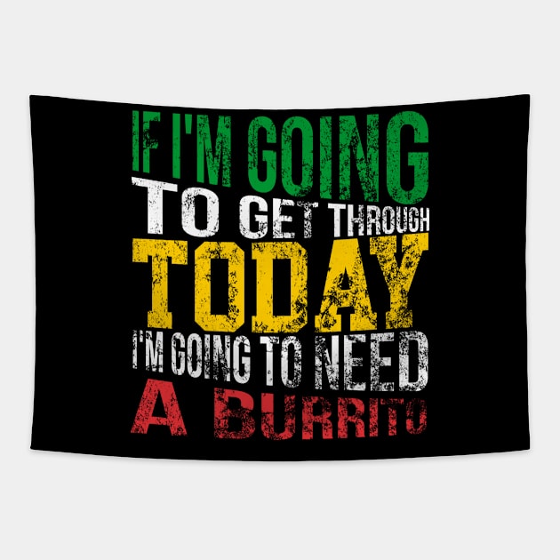 Breakfast burrito, BUrritos, purrito, BUrrito Bae, Burrito Lovers , Burrito dad, BUrrito gifts, burrito lovers, dad, gifts, taco Tuesday, Breakfast Burritos, Tapestry by Lin Watchorn 
