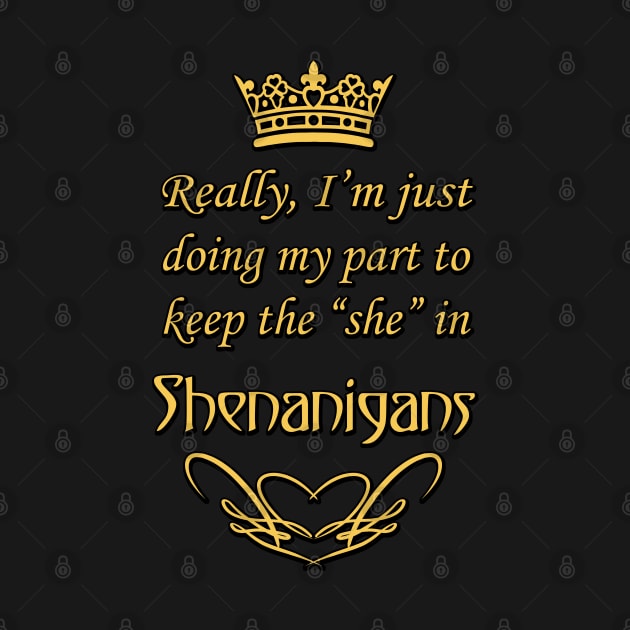 Keeping the "she" in Shenanigans by Izzy_Gremlin