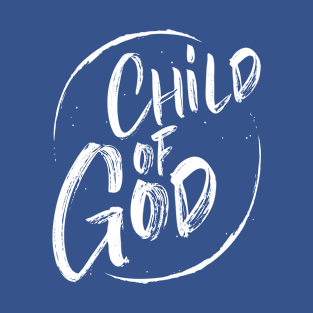 Child of God T-Shirt