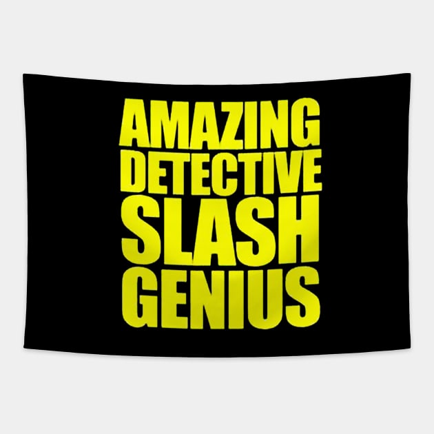 Detective Slash Genius Tapestry by awalsae