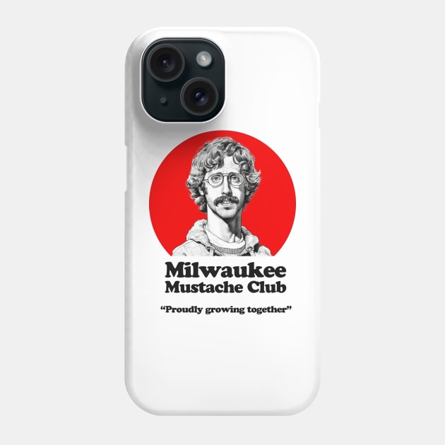 Milwaukee Mustache Club Phone Case by GroatsworthTees