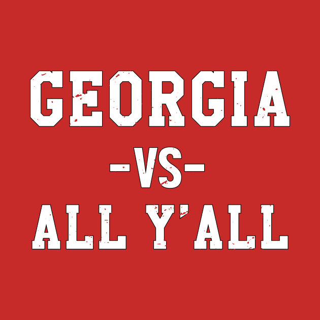 Georgia VS All Y'all by JLDesigns