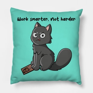 Work smarter not harder Pillow