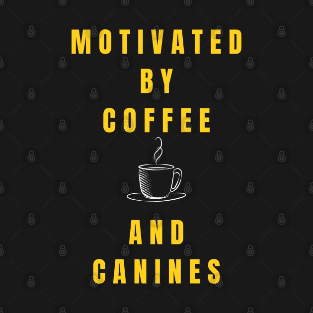 Motivated by Coffee & Canines retro vintage by Hohohaxi