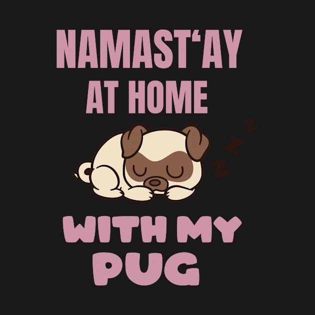 Funny Pug Saying by Foxxy Merch