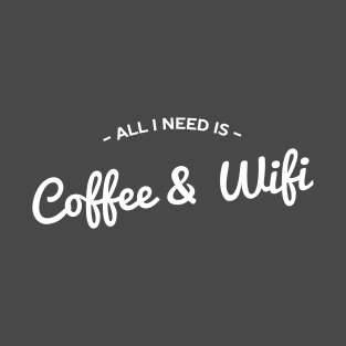 Cool Coffee and Internet T-Shirt T-Shirt