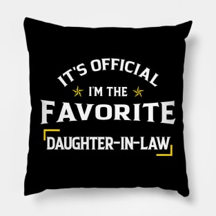 It's Official I'm The Favorite Son In Law Funny Family Pillow