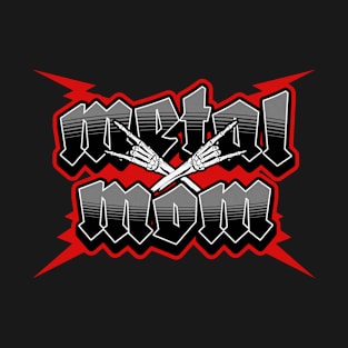 Metal Mom T-Shirt