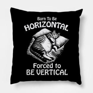 Born To Be Horizontal Funny Lazy Cat Nap Lover Pillow