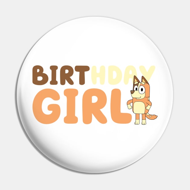 birthday girl Pin by derrickcrack