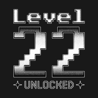 Level 22 Unlocked T-Shirt