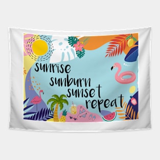 Sunrise, sunburn, sunset, repeat Tapestry