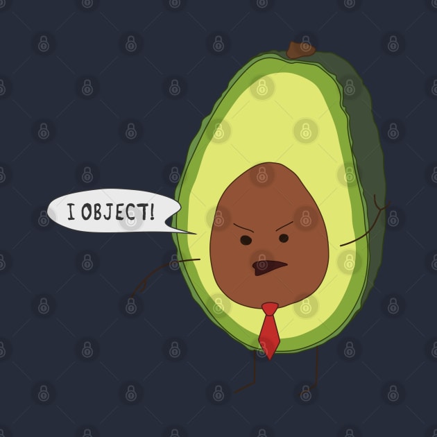 Abogado Avocado I Object! by ImpishTrends