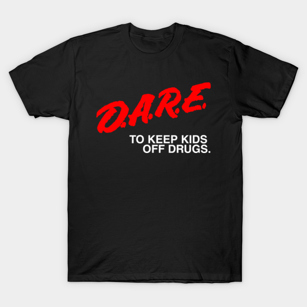DARE Drug Abuse Resistant Education Elementary School - Dare - T-Shirt