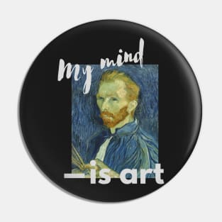 Van Gogh - My Mind is Art Pin