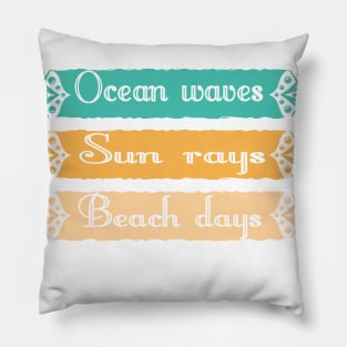 ocean waves sun rays beach days Pillow