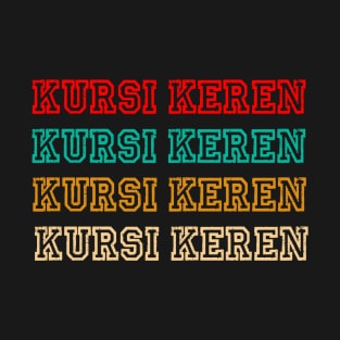 Vintage Kursi Keren Logo Text T-Shirt