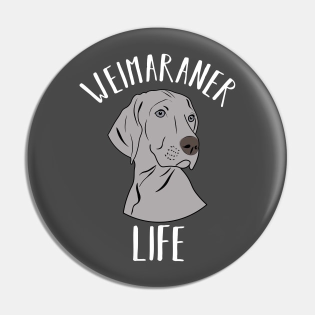 Weimaraner Life Dog Pupp Love Pin by charlescheshire