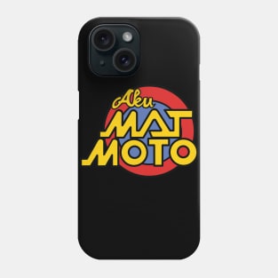 AKU MAT MOTO Phone Case