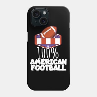 100% American football Phone Case