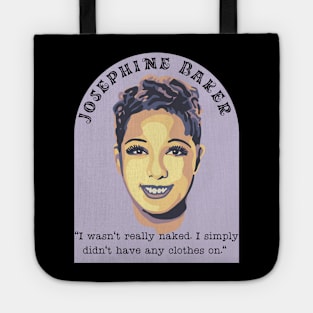 Josephine Baker Portrait and Quote Tote