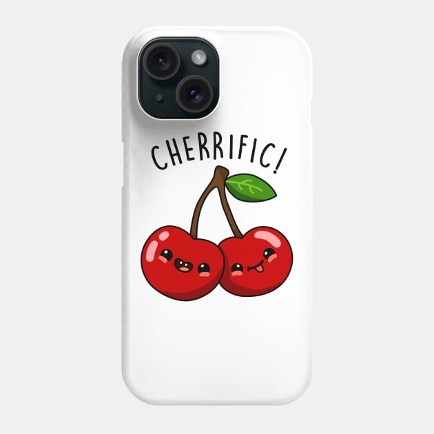 Cherrific Cute Cherry Pun Phone Case by punnybone