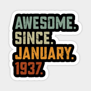 Awesome Since 1937 birthday Magnet