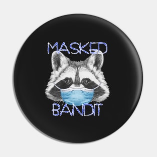 Masked Bandit Pin