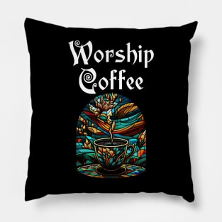 Funny Worship Coffee Gift Funny Coffee Pillow