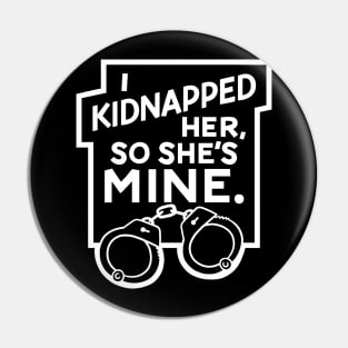 Kidnapped Her Pin