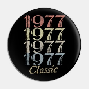 43rd Birthday Gift 43 Years Old Retro Vintage 1977 Classic Pin