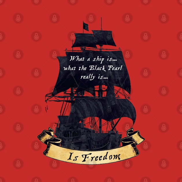 The Black Pearl Is Freedom by The Great Stories