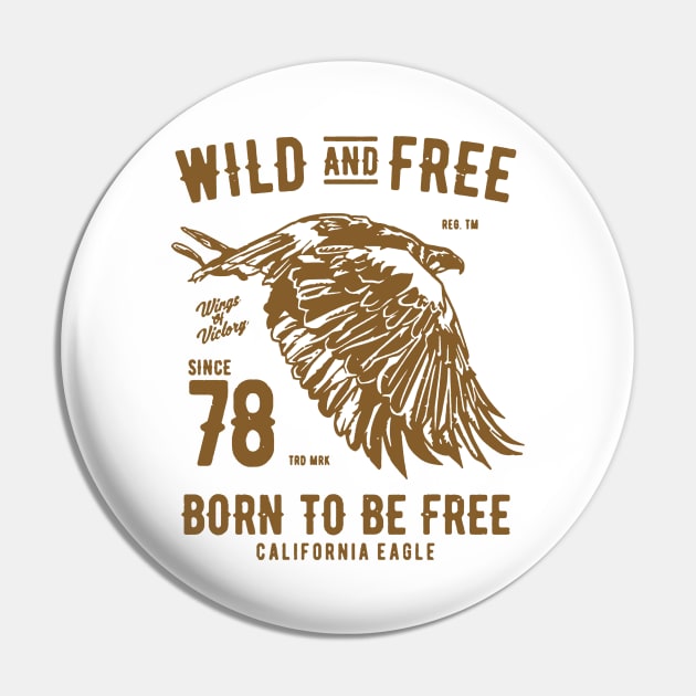 Wild and Free Eagle Pin by JakeRhodes