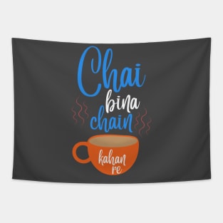 Chai bin Chain kahan re Tapestry