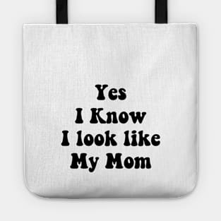 yes I know i look like my mom Tote